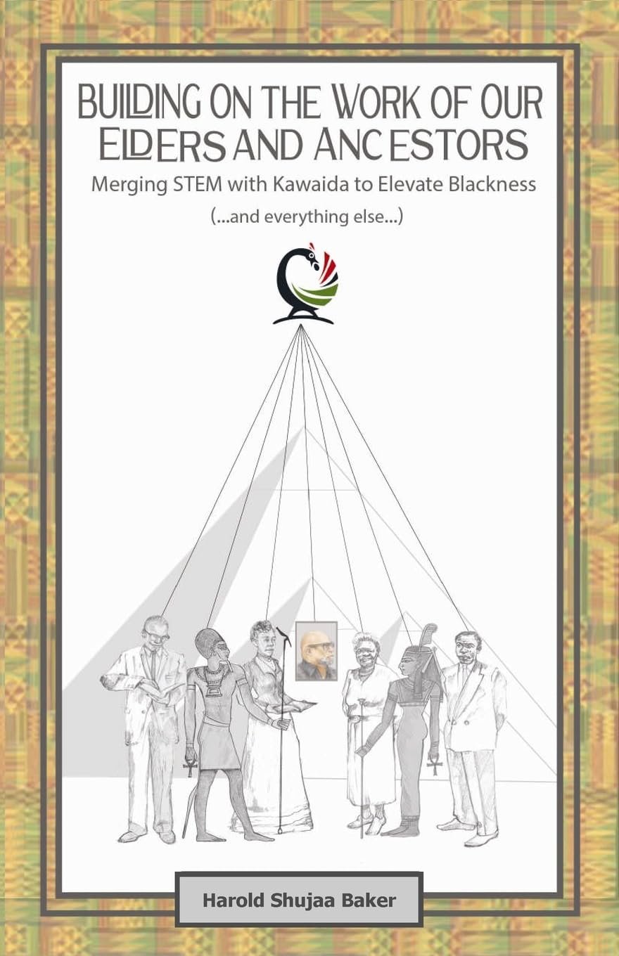 Building on The Work of Our Elders and Ancestors